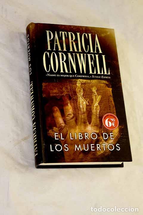 Libros: El libro de los muertos.- Cornwell, Patricia