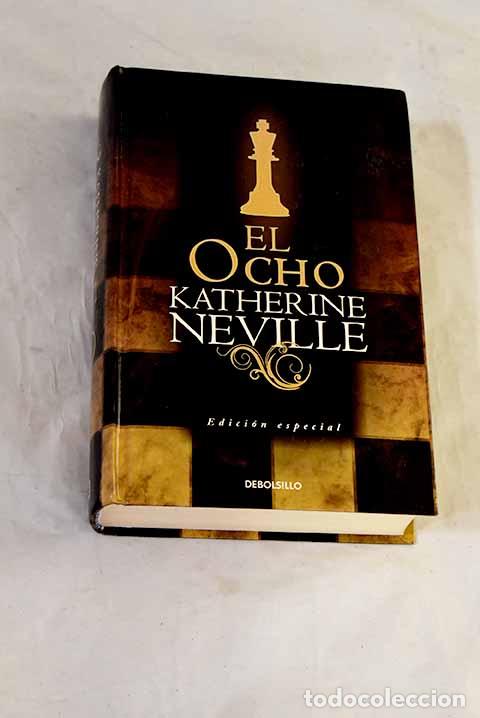 Libros: El ocho: Neville, Katherine.- Neville, Katherine