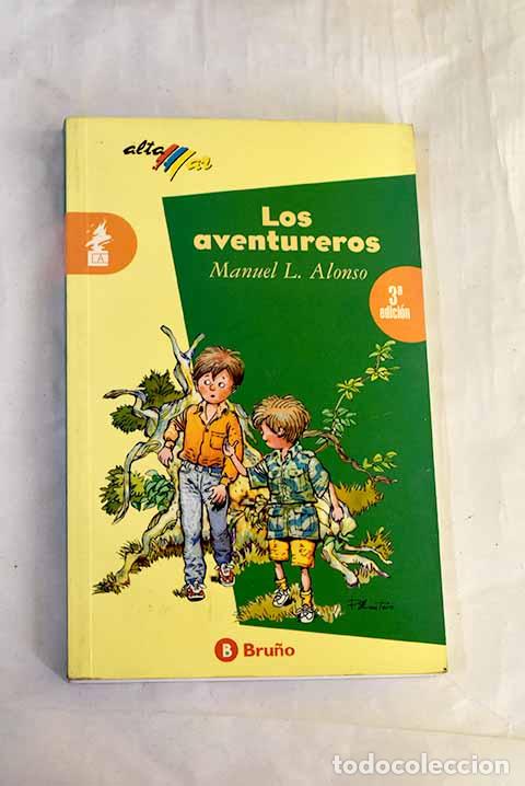 Libri di seconda mano: Los aventureros: Alonso, Manuel L..- Alonso, Manuel L.