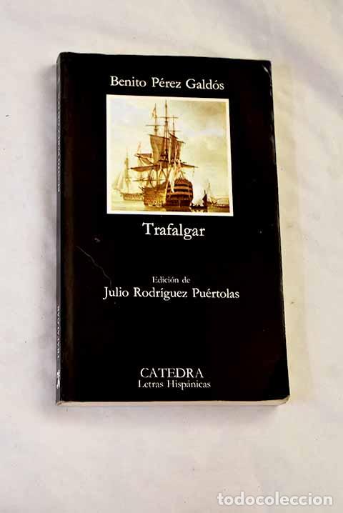Libri di seconda mano: Trafalgar: P&eacute;rez Gald&oacute;s, Benito.- P&eacute;rez Gald&oacute;s, Benito