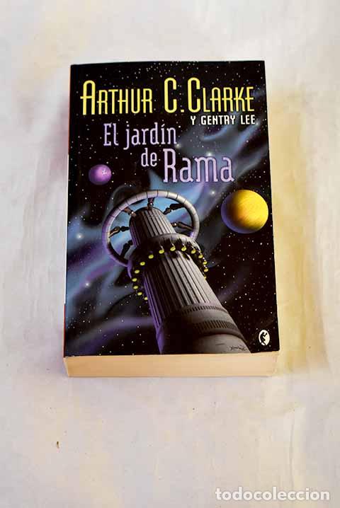 Libros: El jard&iacute;n de Rama: Clarke, Arthur Charles.- Clarke, Arthur Charles