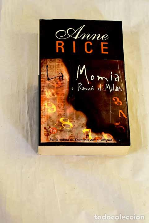Libros: La momia (o Rams&eacute;s el Maldito).- Rice, Anne
