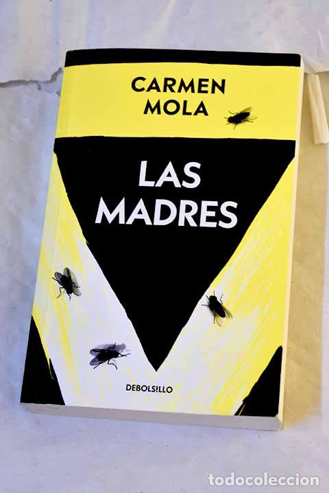 Libros: Las madres: Mola, Carmen.- Mola, Carmen