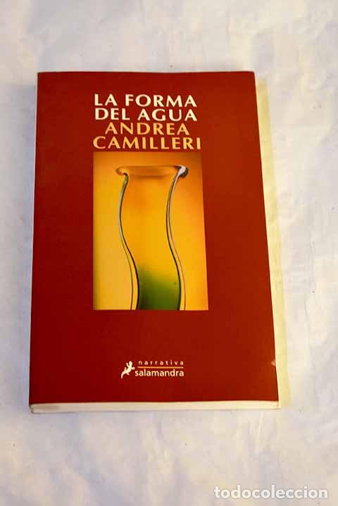 Libros: La forma del agua: Camilleri, Andrea.- Camilleri, Andrea