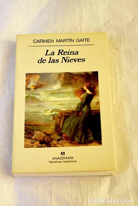 Libros: La Reina de las Nieves.- Mart&iacute;n Gaite, Carmen