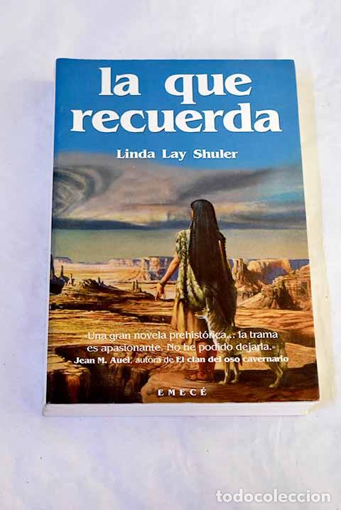 Libros: La que recuerda: Shuler, Linda Lay.- Shuler, Linda Lay
