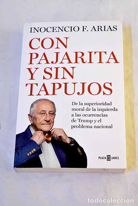 Libros: Con pajarita y sin tapujos.- Arias, Inocencio
