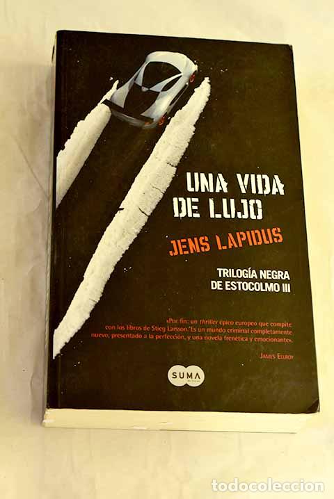 books: Una vida de lujo: Lapidus, Jens.- Lapidus, Jens