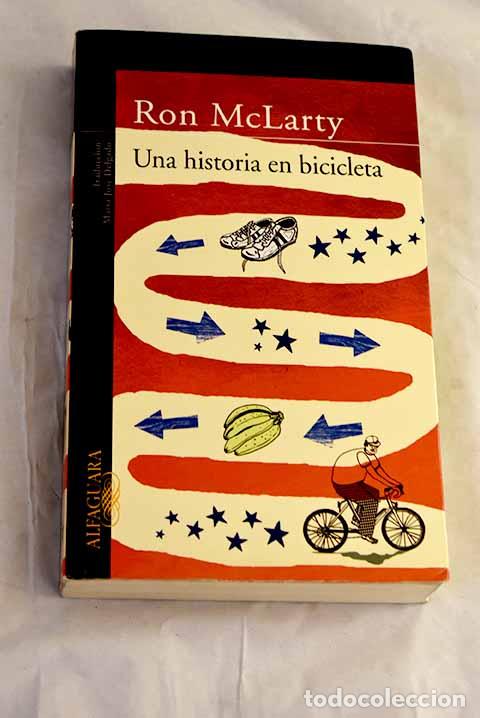 Libros: Una historia en bicicleta.- McLarty, Ron - Foto 1