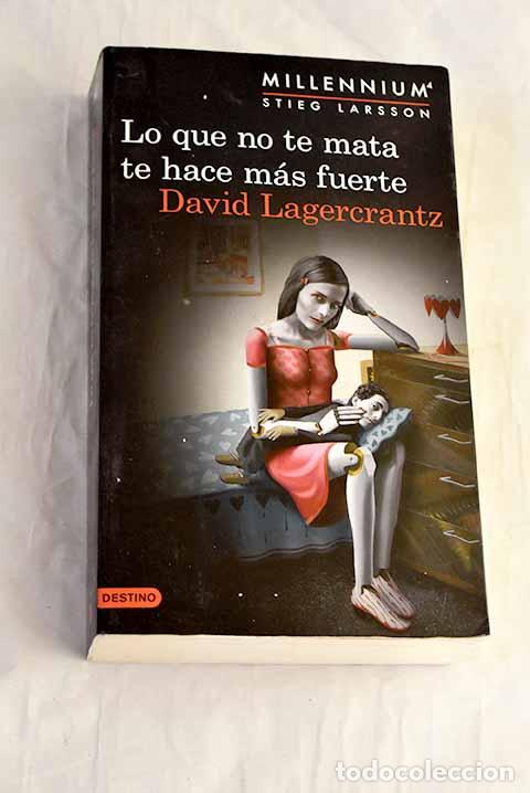 books: Lo que no te mata te hace m&aacute;s fuerte.- Lagercrantz, David