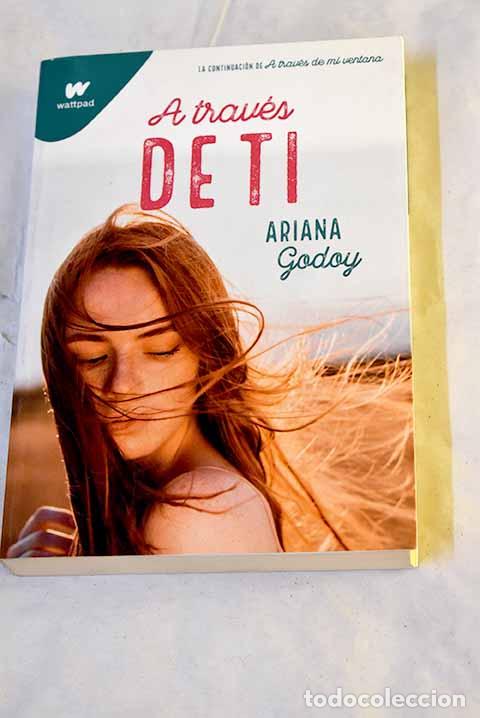 books: A trav&eacute;s de ti: Godoy, Ariana.- Godoy, Ariana