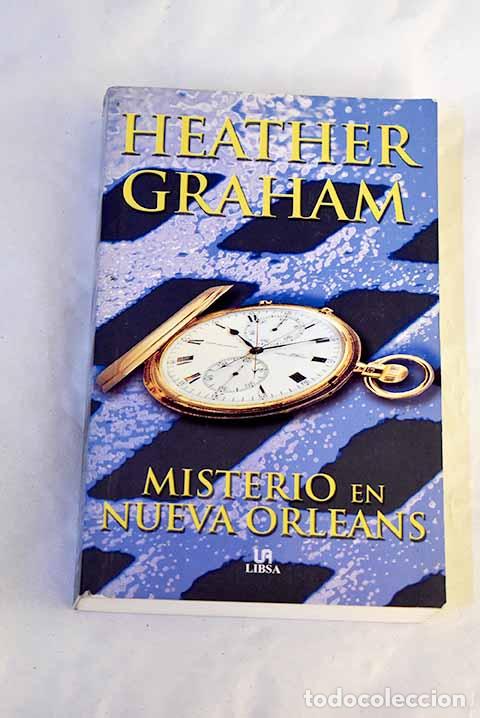 Libros: Misterio en Nueva Orleans.- Graham, Heather