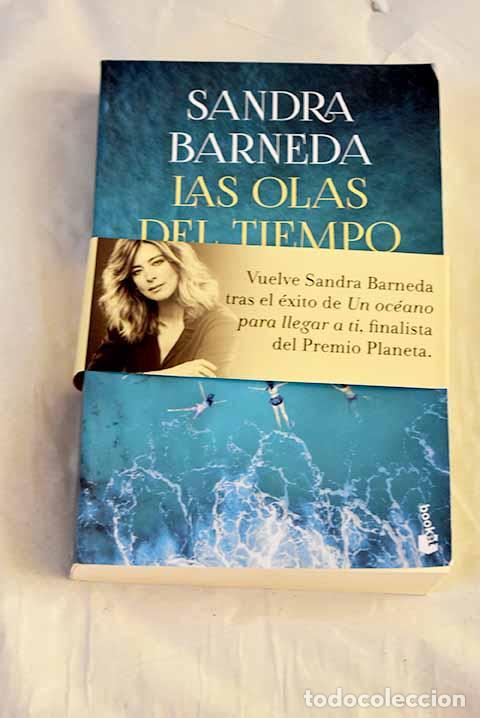 Libros: Las olas del tiempo perdido.- Barneda, Sandra