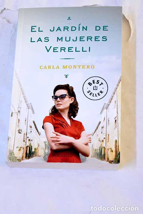 Libros: El jard&iacute;n de las mujeres Verelli.- Montero, Carla