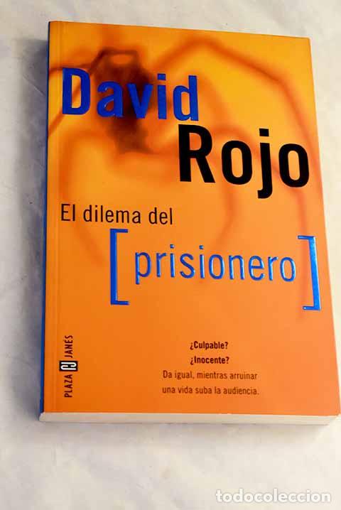 Libros: El dilema del prisionero.- Rojo, David