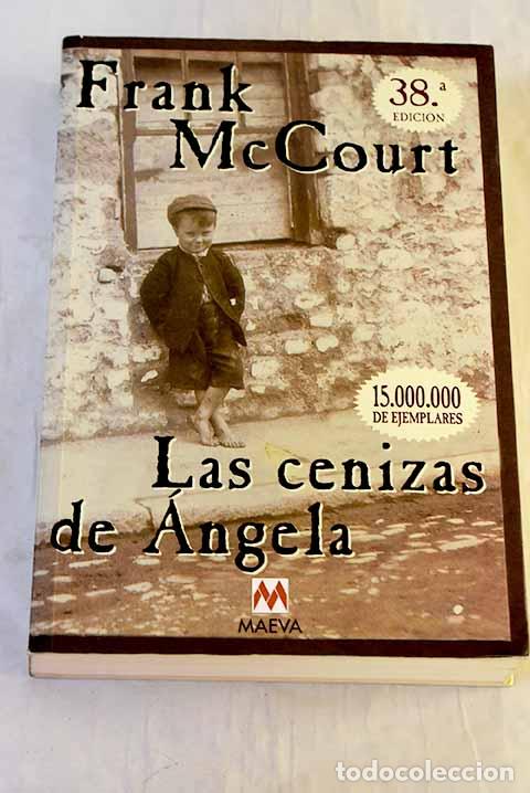 Libros: Las cenizas de &Aacute;ngela.- McCourt, Frank - Foto 1