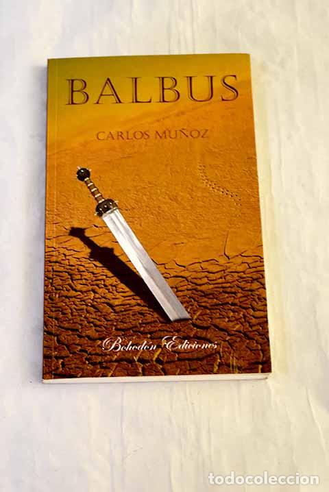Libros: Balbus: Mu&ntilde;oz Gonz&aacute;lez, Carlos.- Mu&ntilde;oz Gonz&aacute;lez, Carlos