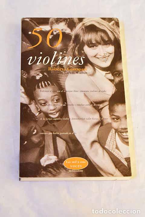 Libros: Cincuenta violines: Guaspari, Roberta.- Guaspari, Roberta