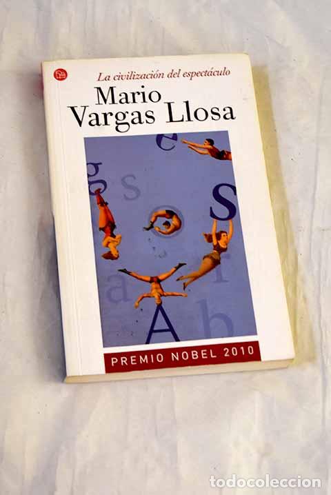 Libros: La civilizaci&oacute;n del espect&aacute;culo.- Vargas Llosa, Mario
