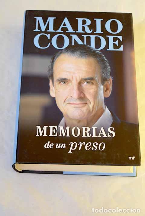 B&uuml;cher: Memorias de un preso.- Conde, Mario