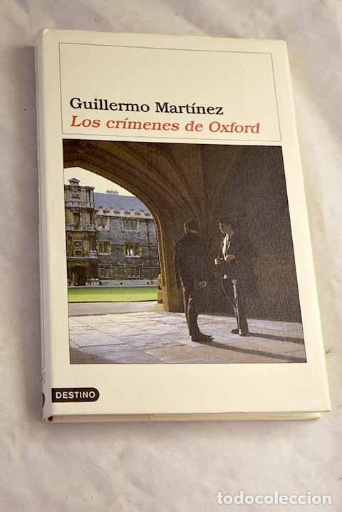 B&uuml;cher: Los cr&iacute;menes de Oxford.- Mart&iacute;nez, Guillermo