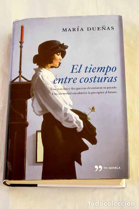 B&uuml;cher: El tiempo entre costuras.- Due&ntilde;as, Mar&iacute;a