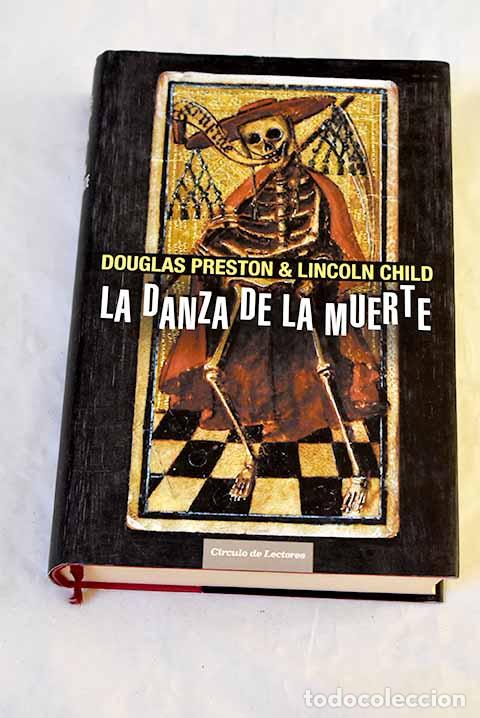 B&uuml;cher: La danza de la muerte.- Preston, Douglas