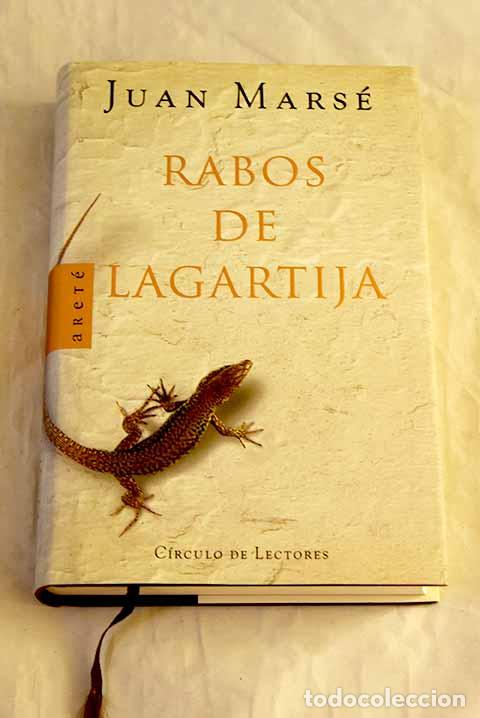 B&uuml;cher: Rabos de lagartija: Mars&eacute;, Juan.- Mars&eacute;, Juan