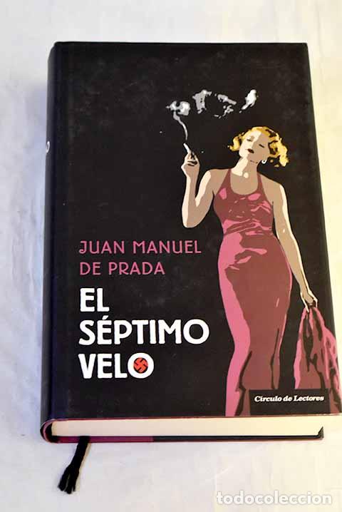 Libros: El s&eacute;ptimo velo: Prada, Juan Manuel de.- Prada, Juan Manuel de - Foto 1