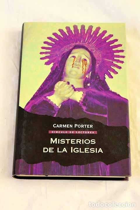 Libros: Misterios de la Iglesia.- Porter, Carmen - Foto 1