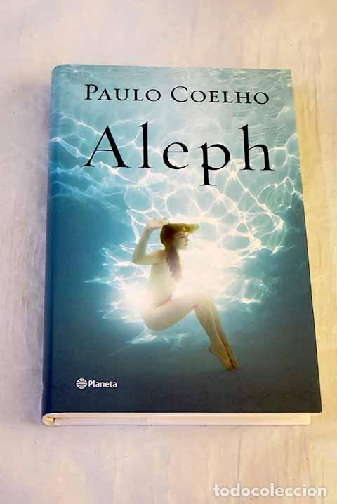 Livros em segunda m&atilde;o: Aleph: Coelho, Paulo.- Coelho, Paulo