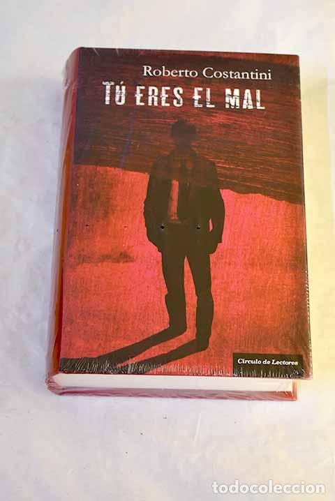Livros em segunda m&atilde;o: T&uacute; eres el mal: Costantini, Roberto.- Costantini, Roberto