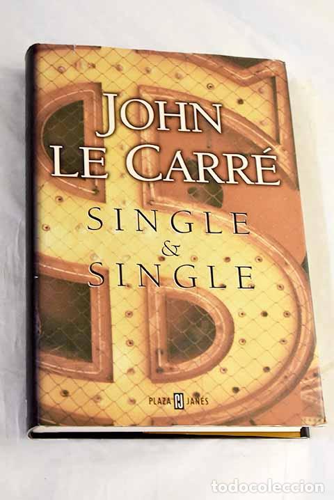 Livros em segunda m&atilde;o: Single & single: Le Carr&eacute;, John.- Le Carr&eacute;, John