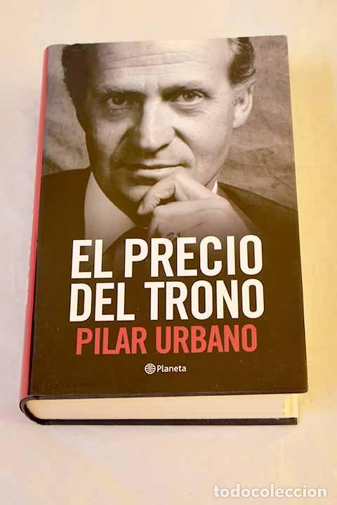 Livros em segunda m&atilde;o: El precio del trono: Urbano, Pilar.- Urbano, Pilar