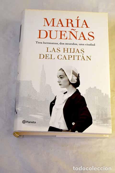Libros: Las hijas del Capit&aacute;n.- Due&ntilde;as, Mar&iacute;a