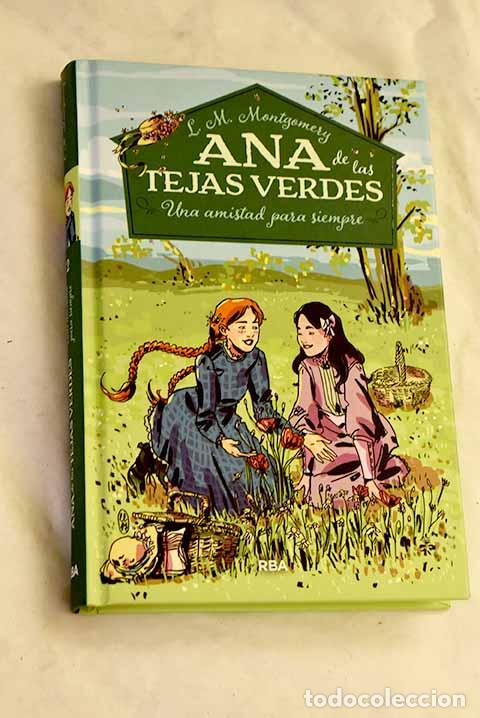 Libros: Una amistad para siempre.- Montgomery, L. M.