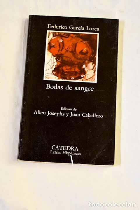 Livros em segunda m&atilde;o: Bodas de sangre: Garc&iacute;a Lorca, Federico.- Garc&iacute;a Lorca, Federico