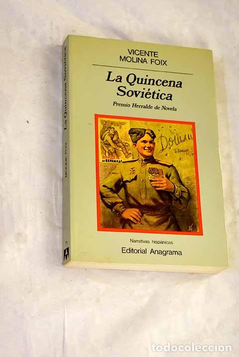Livros em segunda m&atilde;o: La quincena sovi&eacute;tica.- Molina Foix, Vicente