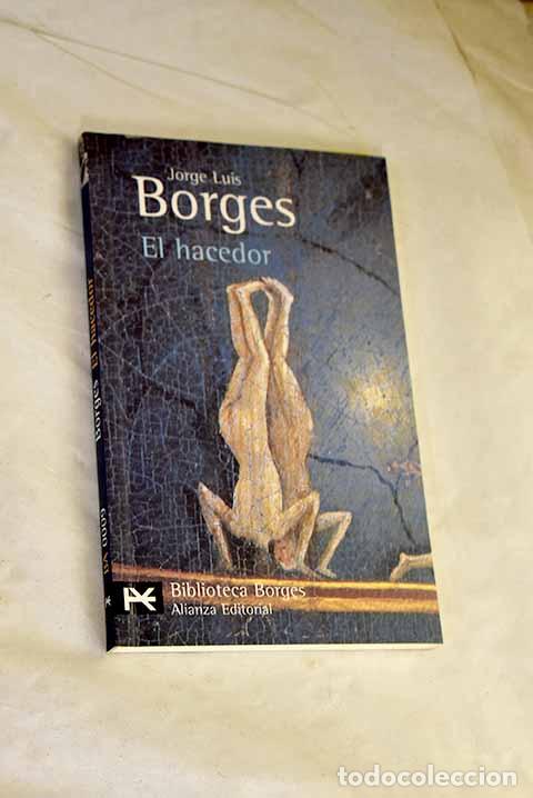 Libros: El hacedor: Borges, Jorge Luis.- Borges, Jorge Luis