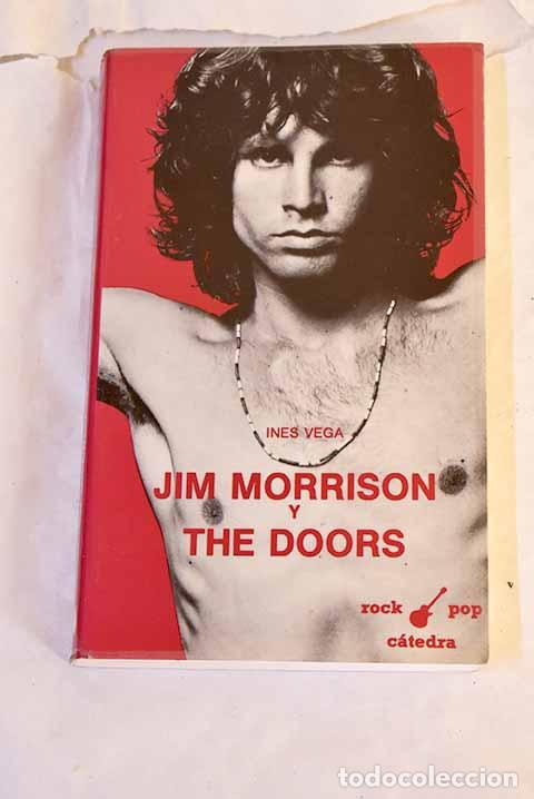Libros: Jim Morrison y The Doors.- Vega, In&eacute;s
