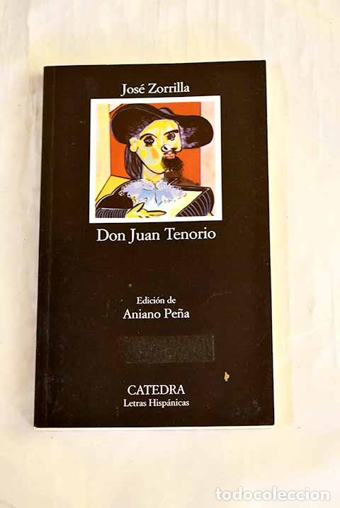 Libros: Don Juan Tenorio: Zorrilla, Jos&eacute;.- Zorrilla, Jos&eacute;