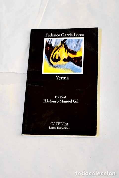 Libros: Yerma: poema tr&aacute;gico en tres actos y seis cuadros.- Garc&iacute;a Lorca, Federico