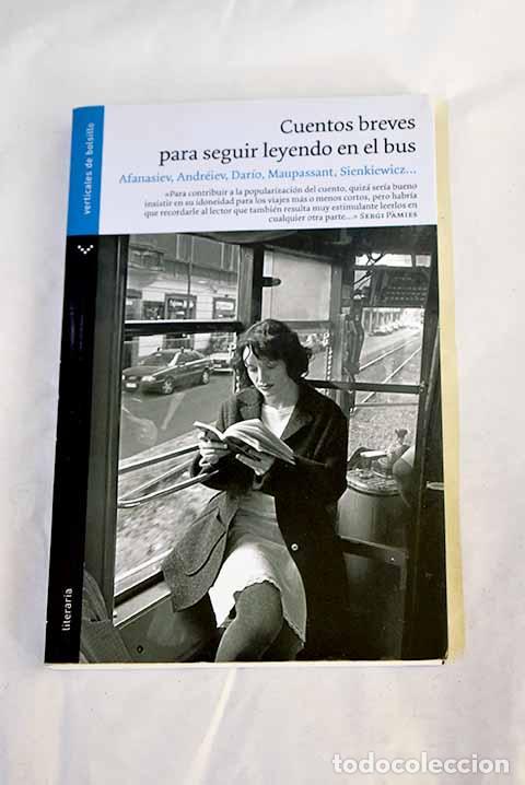 Libros: Cuentos breves para seguir leyendo en el bus - Foto 1