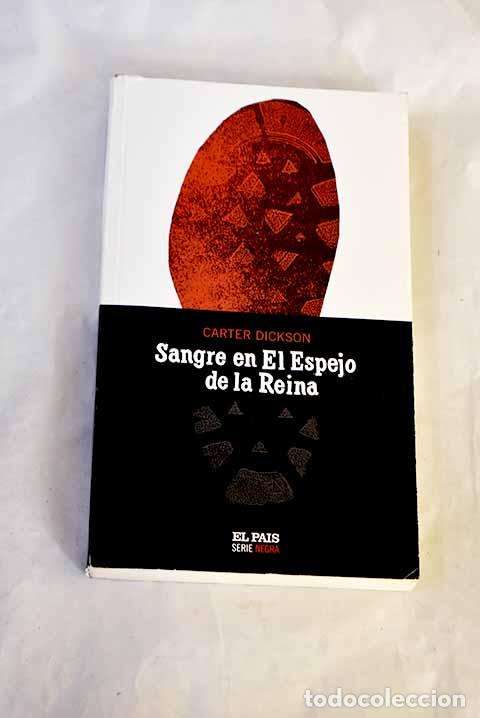 Libros: Sangre en el espejo de la reina.- Carr, John Dickson