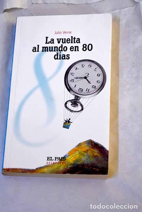 Libros: La vuelta al mundo en 80 d&iacute;as.- Verne, Julio