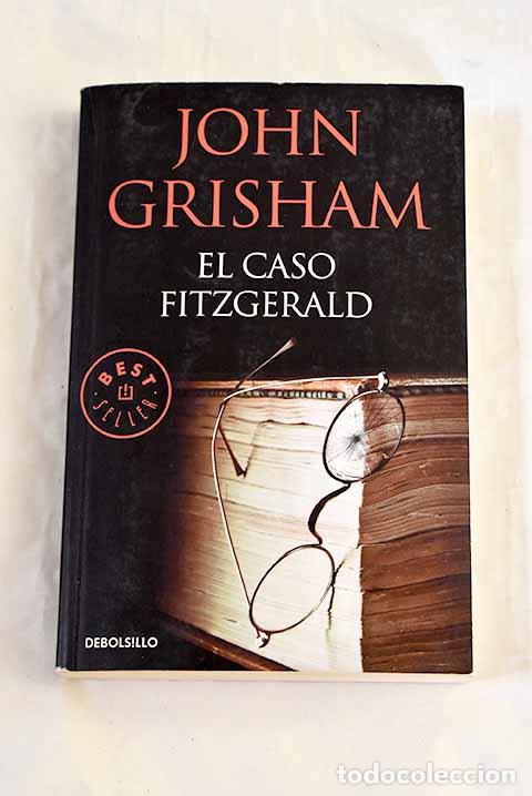Libros: El caso Fitzgerald: Grisham, John.- Grisham, John