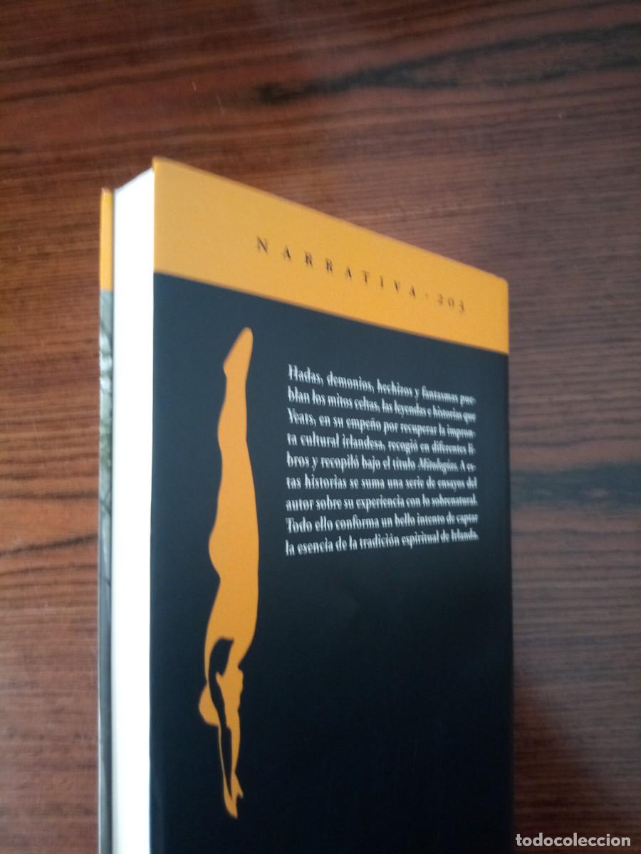 Libros: &rdquo;Mitolog&iacute;as&rdquo;, W.B. Yeats (Acantilado) - Foto 3