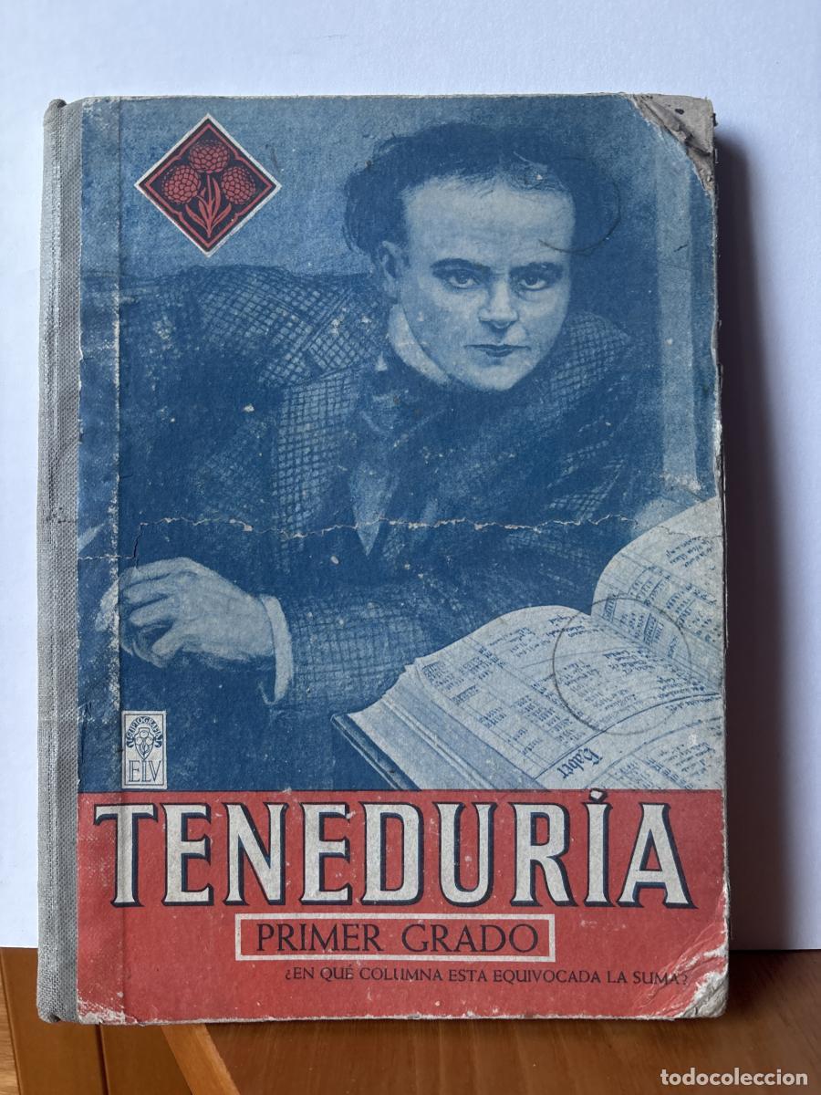 Libros: TENEDURIA. PRIMER GRADO. &iquest;EN QUE COLUMNA ESTA EQUIVOCADA LA SUMA? - tdk187