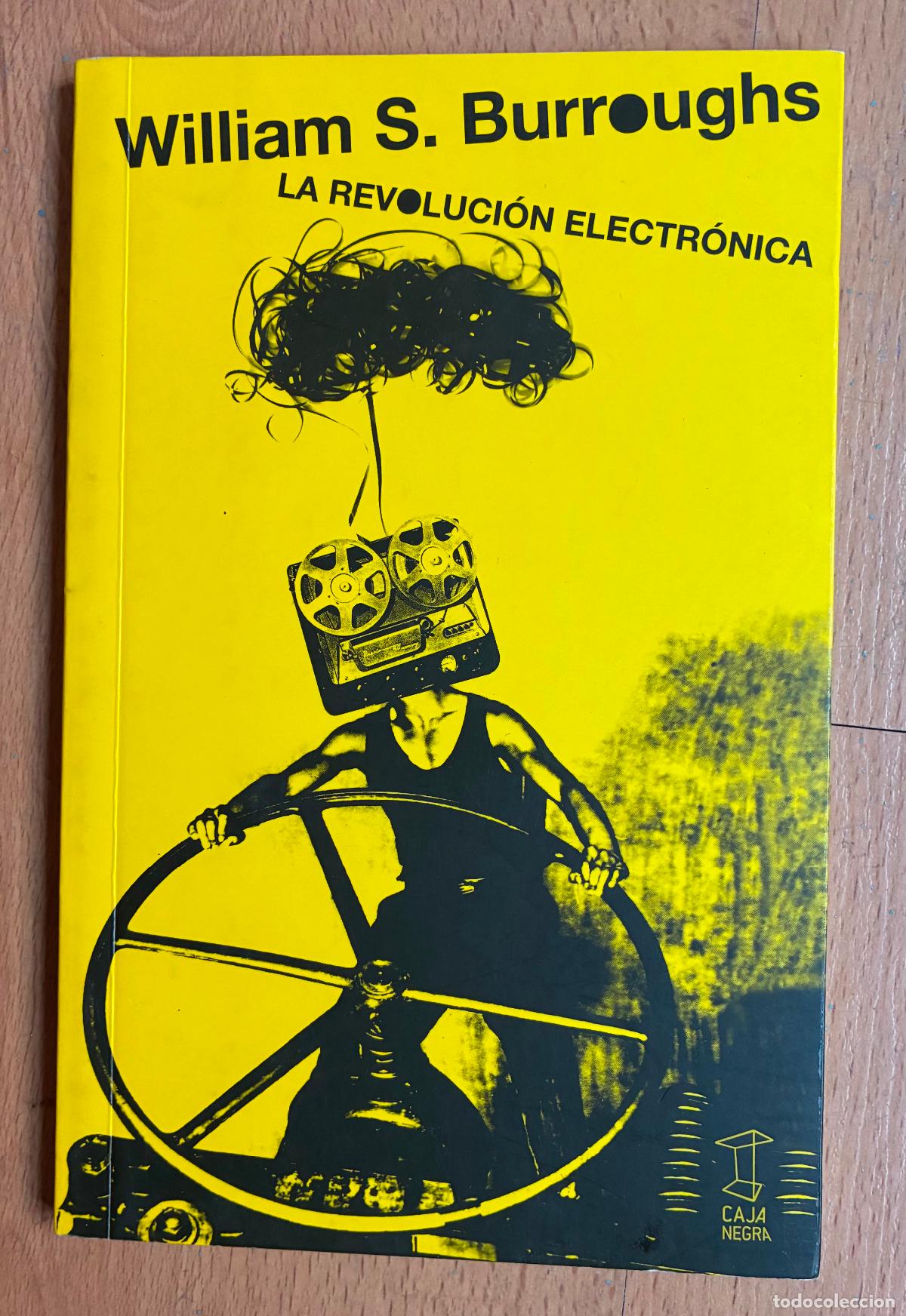 Libros: LA REVOLUCION ELECTRONICA, William S. Burroughs