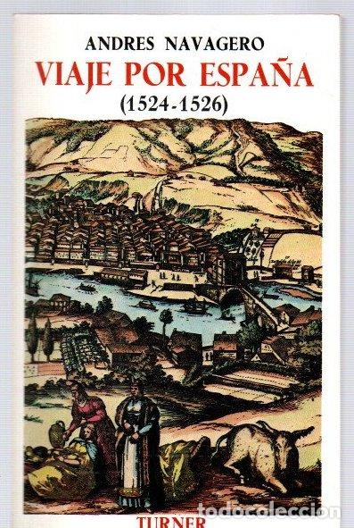 Libros: Viaje por Espa&ntilde;a - Navaggiero, Andr&eacute;s